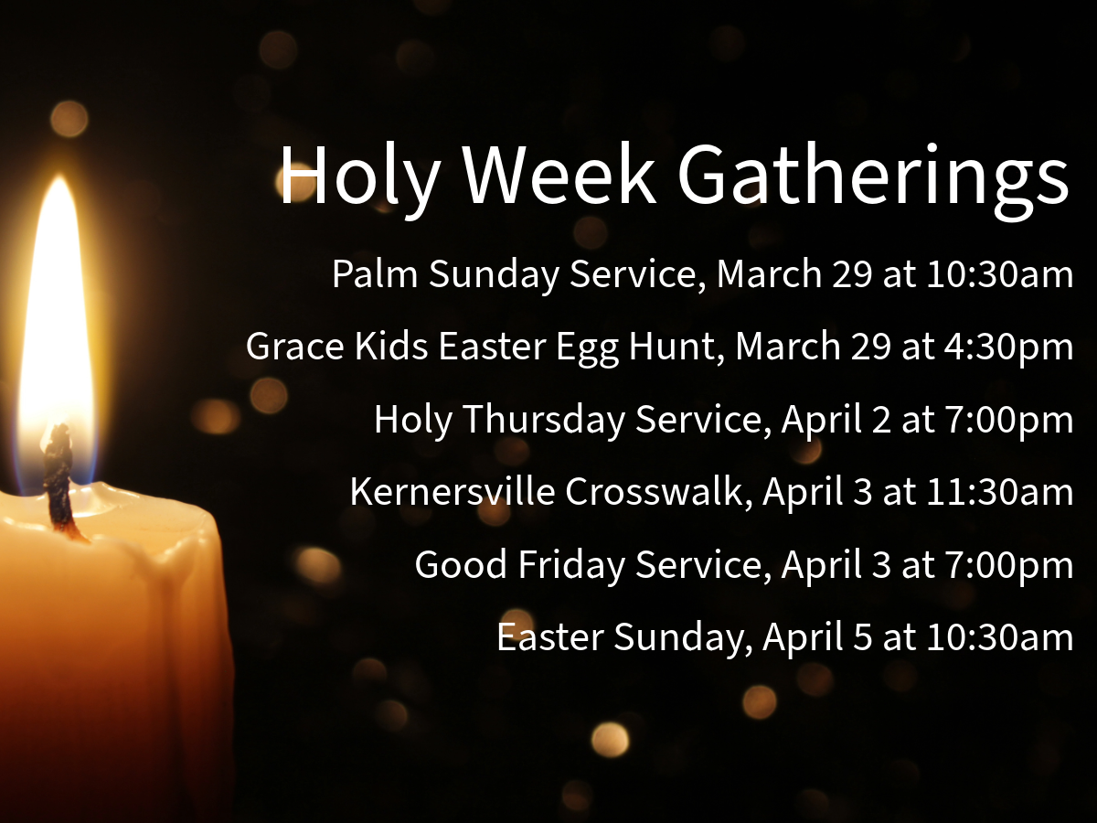 Holy Week Services at Grace